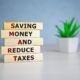 Saving Money and Reduce Taxes