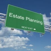 Estate Planning next exit sign